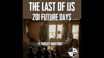 The Last of Us 201 Review