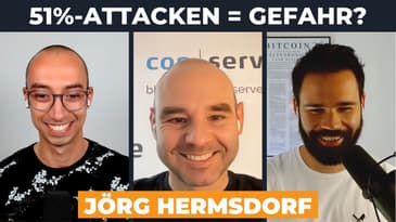 51%-Attacken & Mining-Zentralisierung: Eine Gefahr für Bitcoin? Mit Jörg Hermsdorf