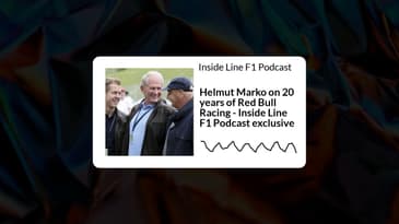 Inside Line F1 Podcast - Helmut Marko on 20 years of Red Bull Racing - Inside Line F1 Podcast...