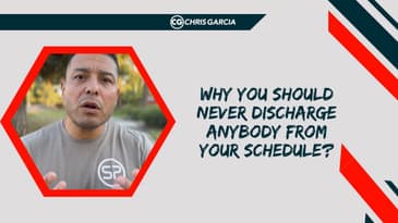 Why You Should Never Discharge Anybody From Your Schedule? | Dr. Chris Garcia