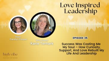 Success Was Costing Me My Soul – How Curiosity, Support, And Love Rebuilt My Life And Leadership