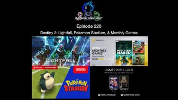Episode 220 - Destiny 2: Lightfall, Pokemon Stadium, & Monthly Games