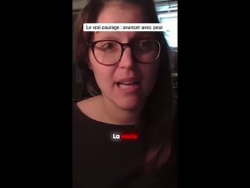Le vrai courage c'est d'avancer quand on a peur !