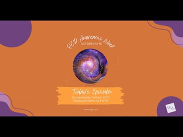 Scrupulosity: When OCD Masquerades as Faith