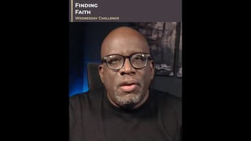 Wednesday Challenge - Finding Faith