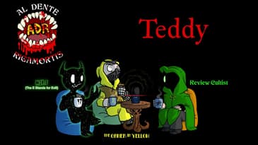 ADR Episode 618: Teddy