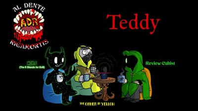 ADR Episode 618: Teddy