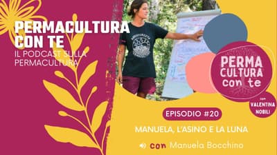 (EP20) Manuela, L’Asino e La Luna – con Manuela Bocchino