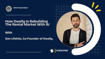 How Dwelly Is Rebuilding The Rental Market With AI