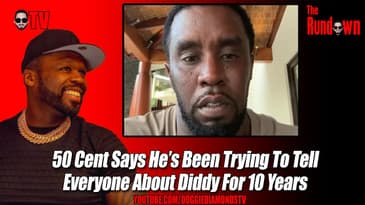 50 Cent Says Heโs Been Trying To Tell Everyone About Diddy For 10 Years