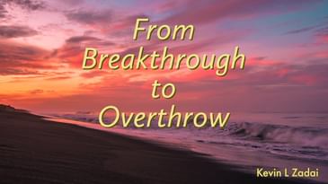 From Breakthrough To Overthrow! LIVE SPIRIT SCHOOL! - Kevin Zadai