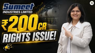 Sumeet Industries Rights Issue | Key Details, Business & Future Plans| CA Rachana Ranade