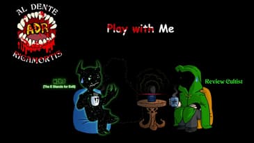 ADR Episode 612: Play with Me