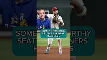 SOME NOTEWORTHY SEATTLE MARINERS HEADLINES