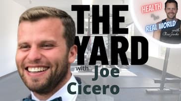 The Yard Gym in San Francisco with Joe Cicero - Health in the Real World with Chris Janke