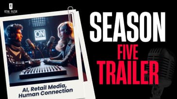 Retail's Biggest Shift Yet: AI, Media & People | Season 5 Trailer | #podcast
