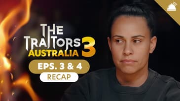 Traitors AU Season 3 Eps 3 & 4 Recap