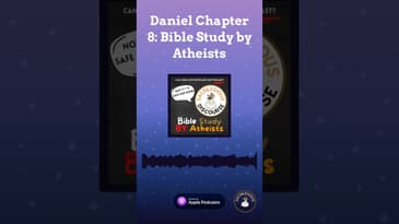 Daniel Chapter 8: Bible Study by Atheists | Sacrilegious Discourse - Bible Study for Atheists A...