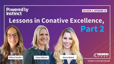 Lessons in Conative Excellence, Part II