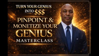 Pinpoint & Monetize Your Genius Masterclass