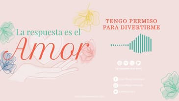 La Respuesta es el Amor - Tengo permiso para divertirme T3 Ep. 08