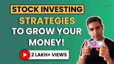 Top 5 Stock Investing Strategies | When to Buy or Sell? | Stock investing for beginners | Warikoo