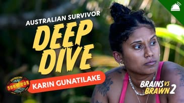 Survivor AU: Brains V Brawn II Karin Gunatilake Deep Dive