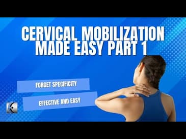 An Easier Way to Mobilize the Cervical Spine