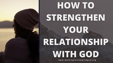 Quiet time with God - Part 2 | How to strengthen your relationship with God