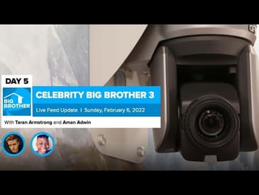 Celebrity Big Brother 3 | Live Feed Update Feb 6