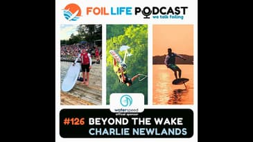 Episode #126: From Guinness Records to Muskoka eFoils – Charlie Newlands