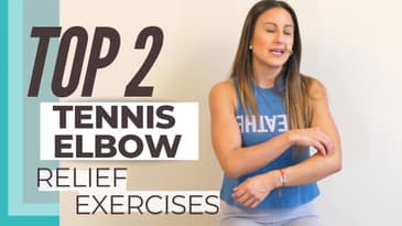 Top 2 Tennis Elbow Pain Relief Exercises | Lateral Epicondylitis