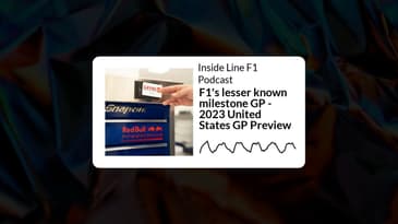 Inside Line F1 Podcast - F1's lesser known milestone GP - 2023 United States GP Preview