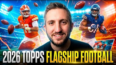 2026 Topps Flagship Football Deep Dive