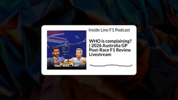 Inside Line F1 Podcast - WHO is complaining? | 2026 Australia GP Post-Race F1 Review Livestream