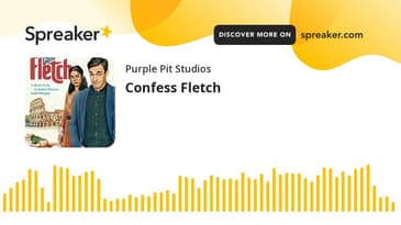 Confess Fletch