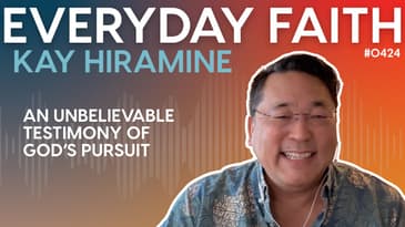 #0424 | An Unbelievable Testimony of God’s Pursuit (feat. Kay Hiramine)