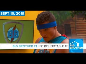 Big Brother 21 | Sept 16 | LFC Roundtable 12 Podcast  #BB21