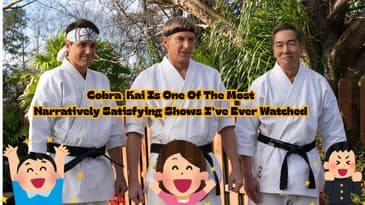 Cobra  Kai Is One Of The Most Narratively Satisfying Shows I’ve Ever Watched