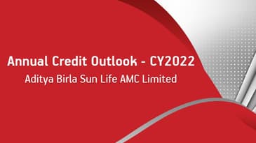 Annual Credit Outlook - Aditya Birla Sun Life AMC Limited - CY2022