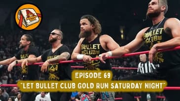 Let Bullet Club Gold Run Saturday Night