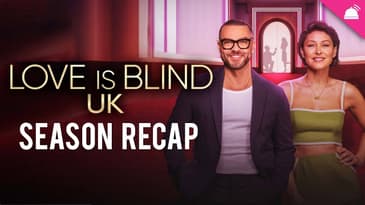 Love is Blind UK Season Recap