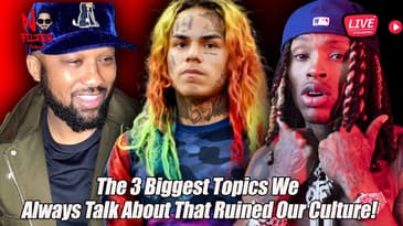 The 3 Biggest Topics We Always Talk About That Ruined Our Culture!