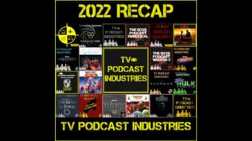 2022 TV and Movie Recap and 2023 Preview from TV Podcast Industries