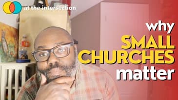 Why Small Churches Matter!