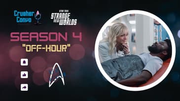 React & Review: Star Trek: Strange New World's "Off-Hour"