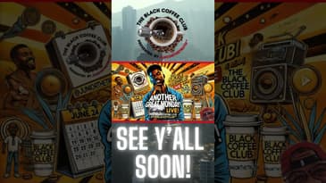 UPLOADING......The Black Coffee Club Live (6.24.24)