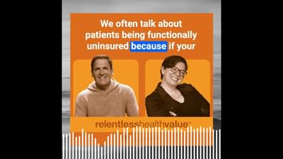 Mark Cuban, Cora Opsahl and Stacey Richter on How High Deductibles Insurance Leaves You Unprotected