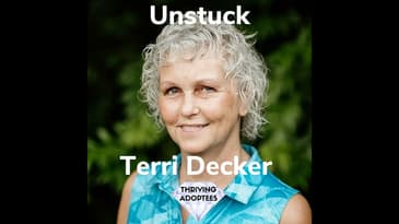 Unstuck With Terri Decker