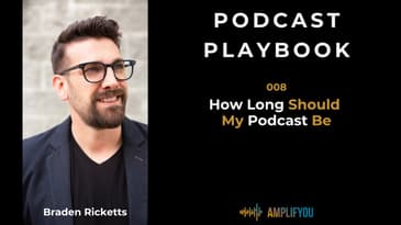 How Long Should My Podcast Be Podcast Video